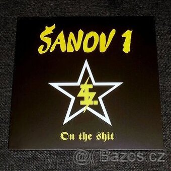 LP Šanov 1 - On The Shit (1992) / LIMITKA / VERY RARE /