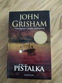 John Grisham - Píšťalka