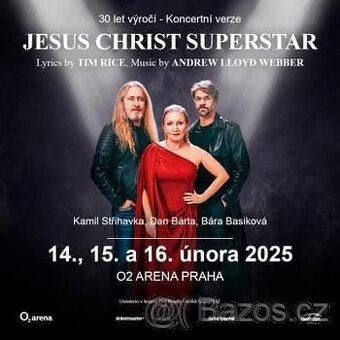 Jesus Chris Superstar 14.2. v O2 arene - 2 vsrupenky