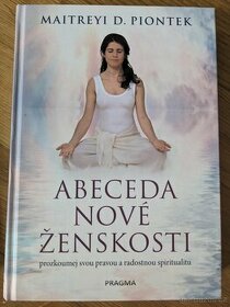 Abeceda nové ženskosti Maitreyi D. Piontek