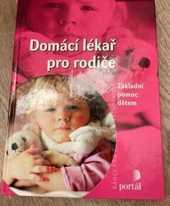 Domácí lékař pro rodiče - nepoužívaná