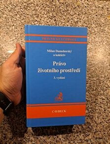 Právo životního prostředí - Milan Damohorský a kol - 1