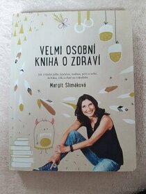 Velmi osobní kniha o zdraví - Margit Slimáková