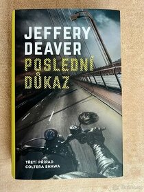 Jeffery Deaver - POSLEDNÍ DŮKAZ