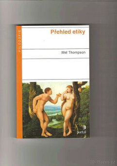 Přehled etiky - Mel Thomson