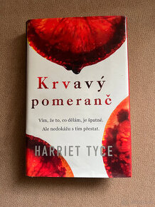 Krvavý pomeranč (Harriet Tyce) - 1