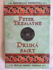 Peter Tremayne - DRUHÁ SMRT