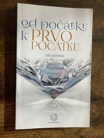 Od počátku k prvopočátku - J.Ledvinka