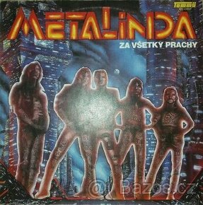 Metalinda - Za všetky prachy  (LP)