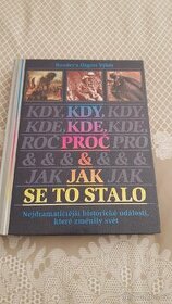 Encyklopedie kdy,kde,proč,jak se to stalo