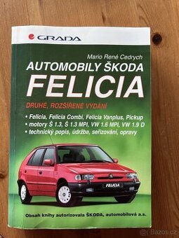 Felicia, Felicie,údržba,Automobily Škoda,návod na opravy