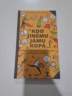 Kdo jinému jámu kopá