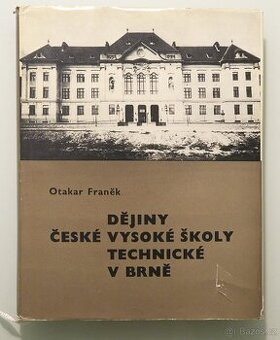 Dějiny České vysoké školy technické v Brně, Otakar Franěk - 1