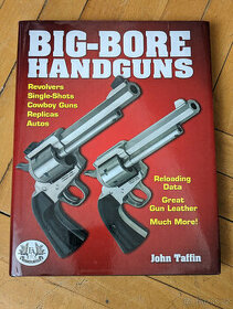 Big Bore Handguns - John Taffin - 1