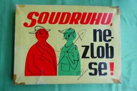 RETRO STOLNÍ HRA - SOUDRUHU NEZLOB SE