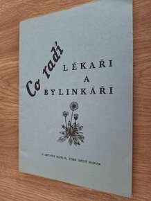 STARÝ RECEPTÁŘ - CO RADÍ LÉKAŘI A BYLINKÁŘI - Jaroslav Kubát