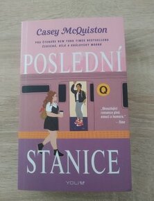 Poslední stanice - Casey McQuiston