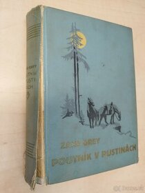 Z.GREY - POUTNÍK V PUSTINÁCH - NOVINA 1930 - PV