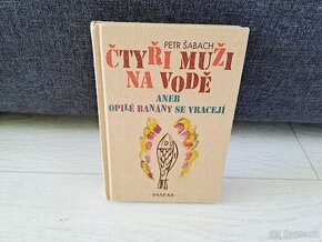 Kniha Čtyři muži na vodě aneb opilé banány se vracejí