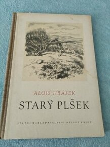 Alois Jirásek, Starý Plšek