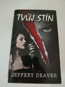 Jeffery Deaver - Tvůj stín