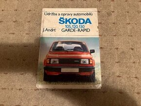 údržba a opravy automobilů škoda 105, 120, 130, garde,