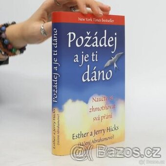 Kniha "Požádej a je ti dáno ", Ester a Jerry Hics