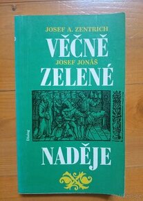 Věčně zelené naděje/ Zentrich, Jonáš