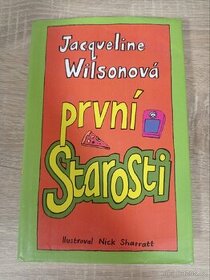 Jacqueline Wilsonová - První starosti