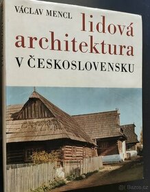 Václav Mencl: Lidová architektura v Československu