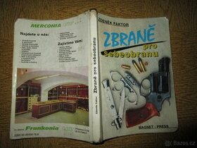 Knihu Zbraně pro sebeobranu Zdeněk Faktor Magnet Press 1993 - 1