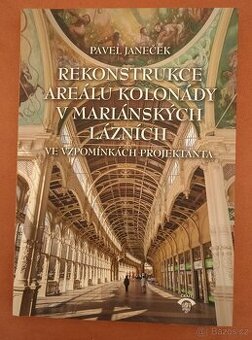 Rekonstrukce areálu kolonády v Mariánských Lázních