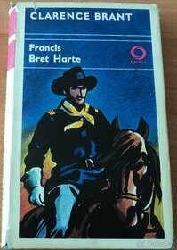 Francis Bret Harte – Clarence Brant - 1