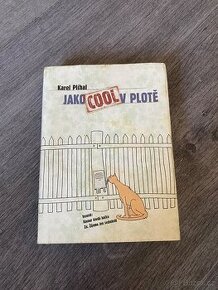 Jako cool v plotě - Karel Plíhal - 1