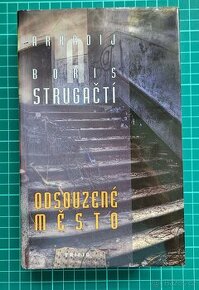 Odsouzené město Arkadij Strugackij, Boris Strugackij - 1