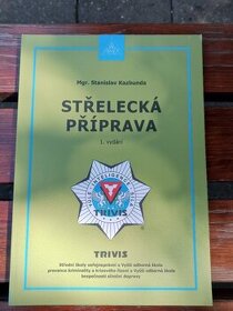 STŘELECKÁ PŘÍPRAVA TRIVIS