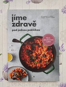 Jíme zdravě pod jednou pokličkou