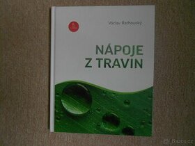 V. Rathouský: NÁPOJE Z TRAVIN; super KALANETIKA