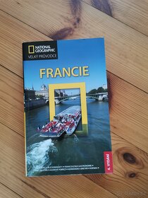 Francie - velký průvodce National Geographic