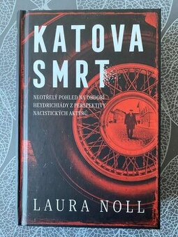 Nová kniha Katova smrt - Reinhard Heydrich