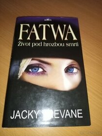 Jacky Trevane - FATWA  Život pod hrozbou smrti - 1