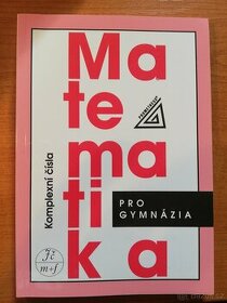 Matematika pro gymnázia - komplexní čísla