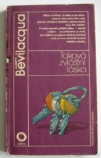 Alberto Bevilacqua:  TAKOVÁ  ZVLÁŠTNÍ  LÁSKA - 1