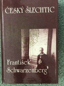 Český šlechtic Fr. Schwarzenberg  Vlad. Škutina