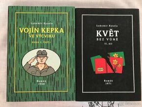 L.Kysela - Vojín Kepka ve výcviku + Květ bez vůně.