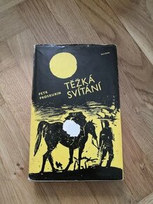 Petr Proskurin: TĚŽKÁ SVÍTÁNÍ (1975)