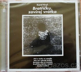 2 CD Karel Kryl - Bratříčku, zavírej vrátka (Supraphon 2006)