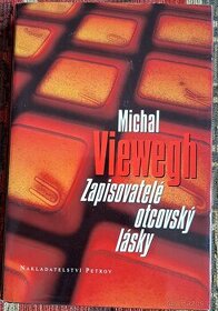 Michal Viewegh ZAPISOVATELÉ OTCOVSKÝ LÁSKY