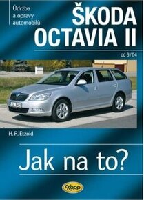 Škoda Octavia 2 - Jak na to? - REZERVOVÁNO