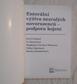 Enterální výživa nezralých novorozenců - podpora kojení 2014 - 2